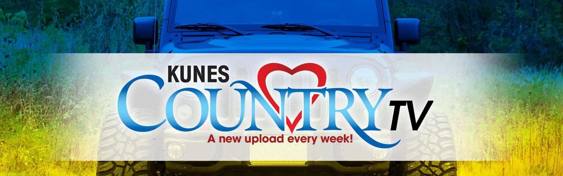 Kunes Country TV Kunes Country Auto Group