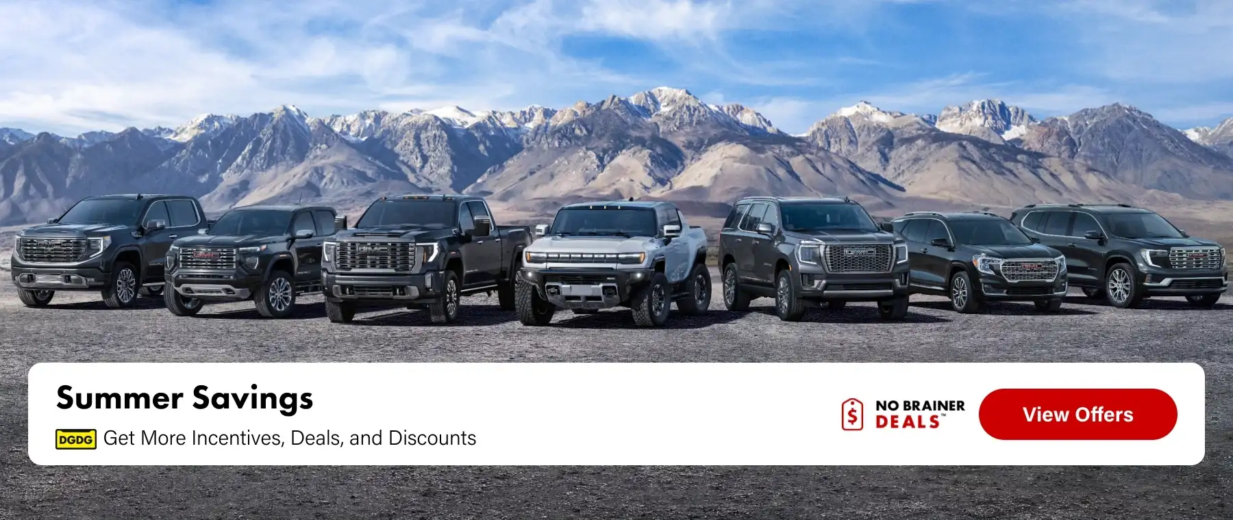 Summer Savings, Get More Incentives, Deals, and Discounts, No Brainer Deals, Special Offers