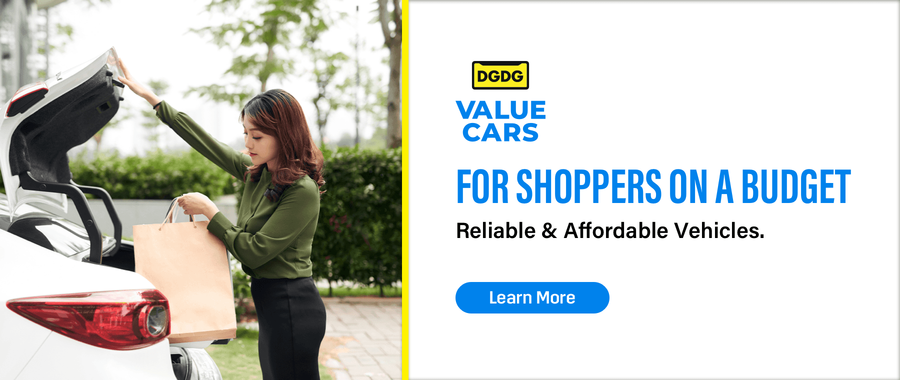 Value Cars, For Shoppers On A Budget, Reliable & Affordable Vehicles., Learn More