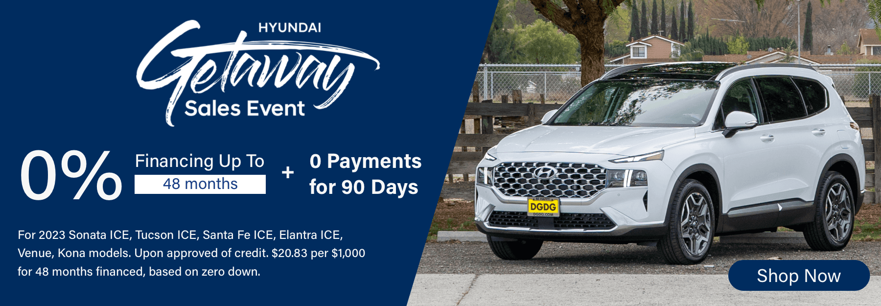 Shop Now for the 2023 Hyundai Getaway Sales Event.