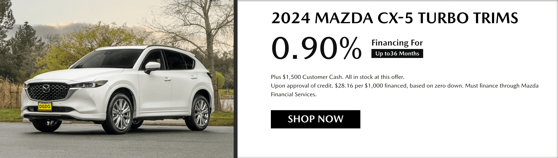 Shop now for the 2024 Mazda CX-5 Turbo Trims APR specials.