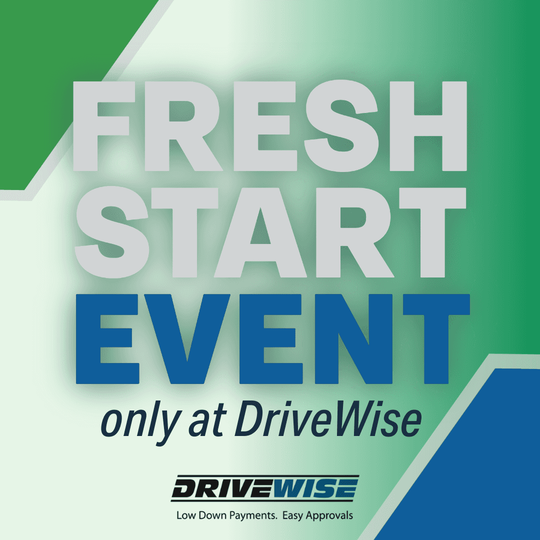 Fresh Start Event &mdash; only at DriveWise