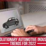 Learn more about auto industry trends for 2022