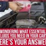 Learn more about what fluids are essential for your car