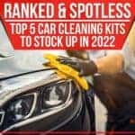Learn more about the top 5 cleaning kits