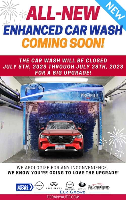 Elk Grove Car Wash ForAnyAuto Group Nissan Mazda INFINITI Elk Grove