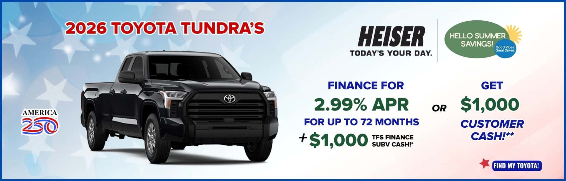 Finance for 2.99% APR for up to 72 months + $1,000 TFS Finance Subv Cash! * OR $1,000 Customer Cash**