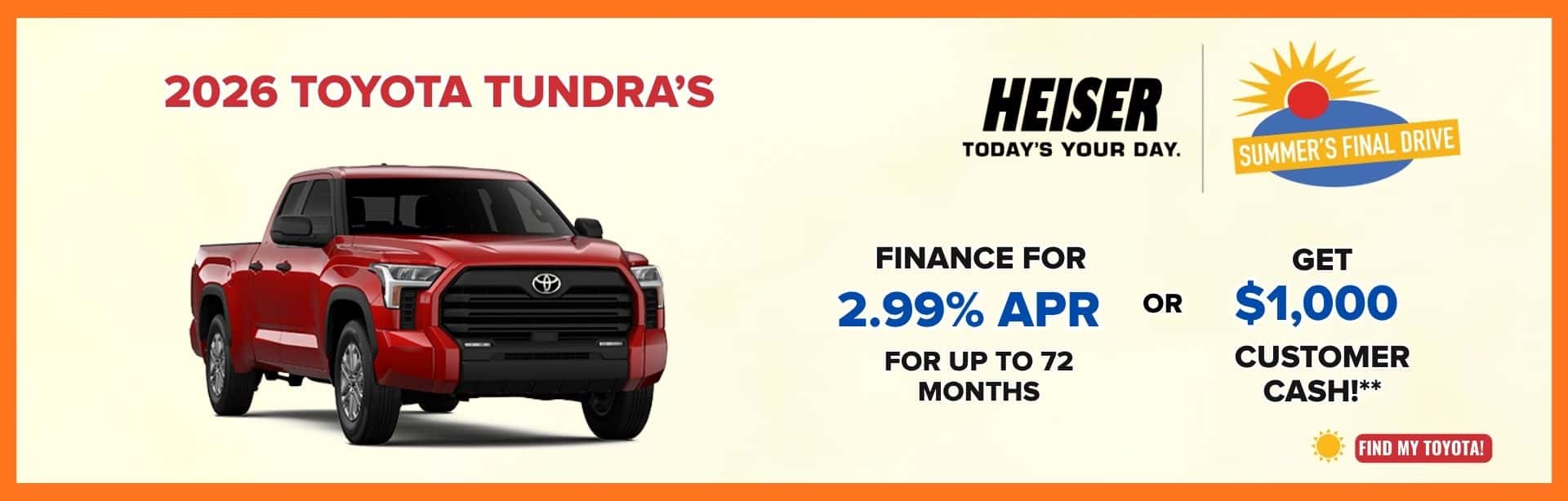 Finance for 2.99% APR for up to 72 months! *  OR $1,000 Customer Cash**