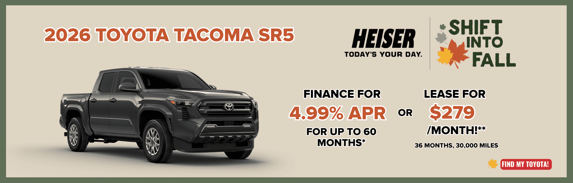 Finance for 4.99% APR for up to 60 months * OR Lease for only $279/month! **
