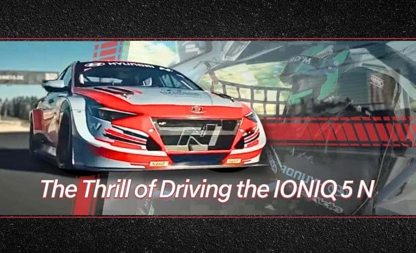 The Thrill of Driving the IONIQ 5 N