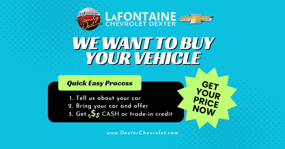 LaFontaine Chevrolet Wants To Buy Your Vehicle