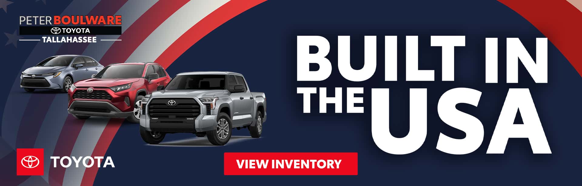 Peter-Boulware-Toyota-of-Tallahassee&#8212;July-25&#8212;Built-In-America&#8212;1920&#215;614