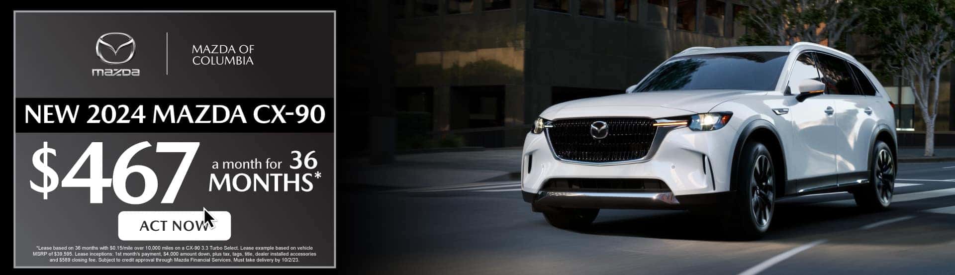 2024 Mazda CX-90 - $467 up to 36 mos*
