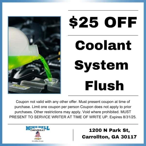 $25 OFF Coolant System Flush