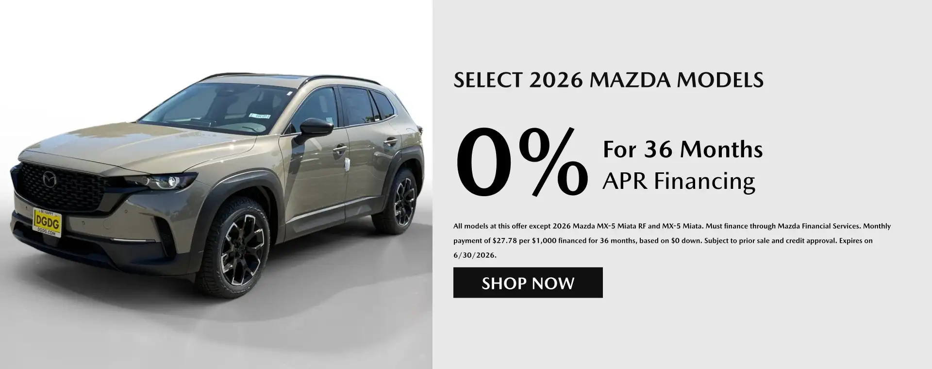 Promotional banner for select 2026 Mazda models offering 0% APR financing for 36 months, featuring a sand-colored Mazda crossover SUV with black cladding and rugged wheels.