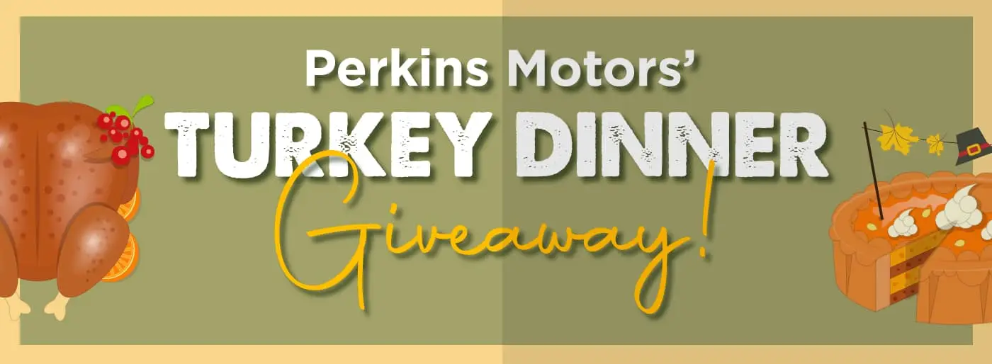 Turkey Dinner Giveaway Perkins Motors