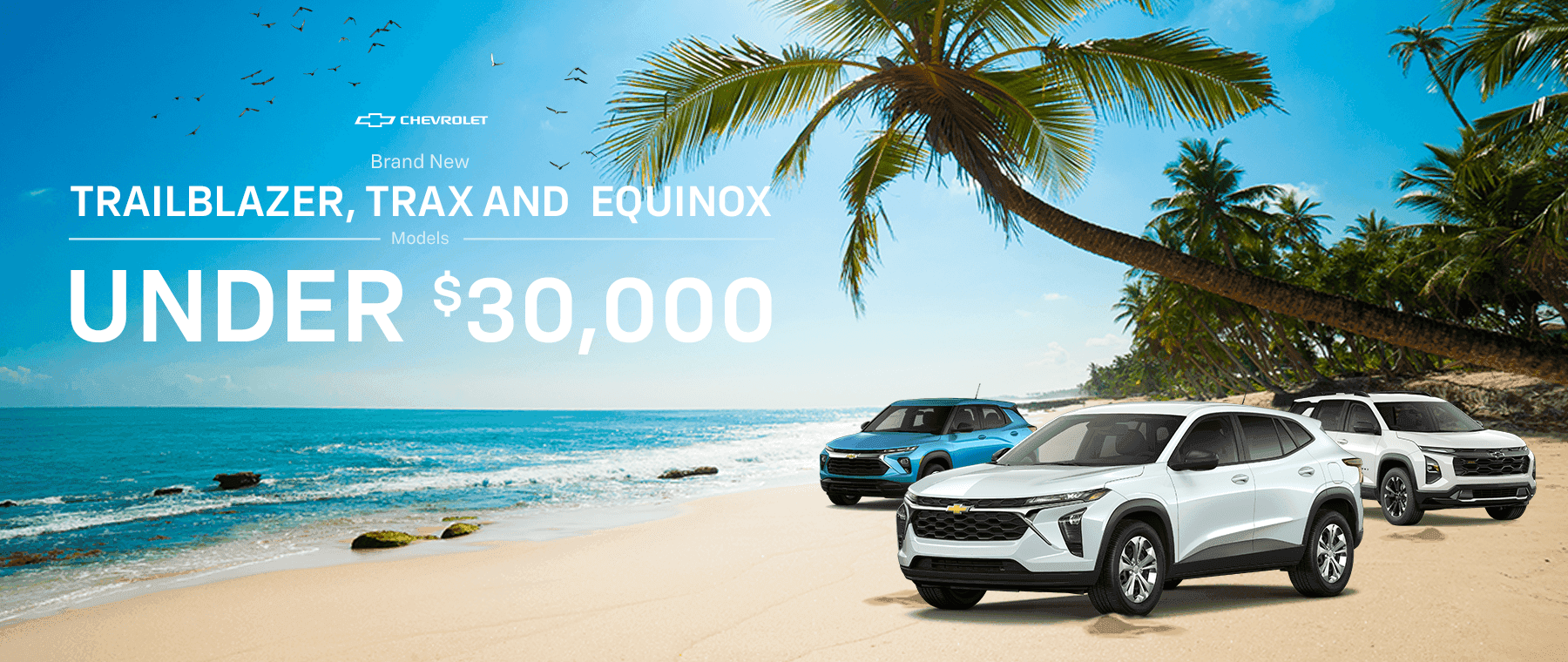 Brand New 2025 TRAILBLAZER TRAX and EQUINOX Models Under $30,000