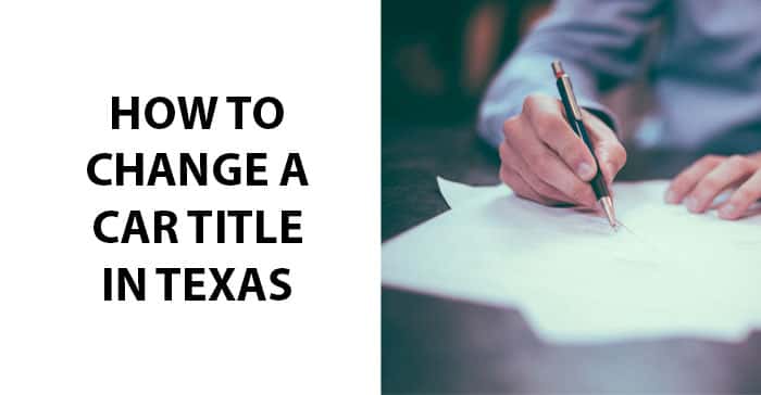 How To Change A Car Title In Texas