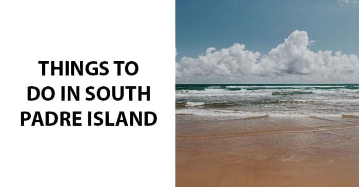 Things to do in South Padre Island