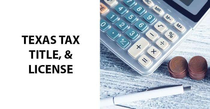 Texas Tax, Title, and License