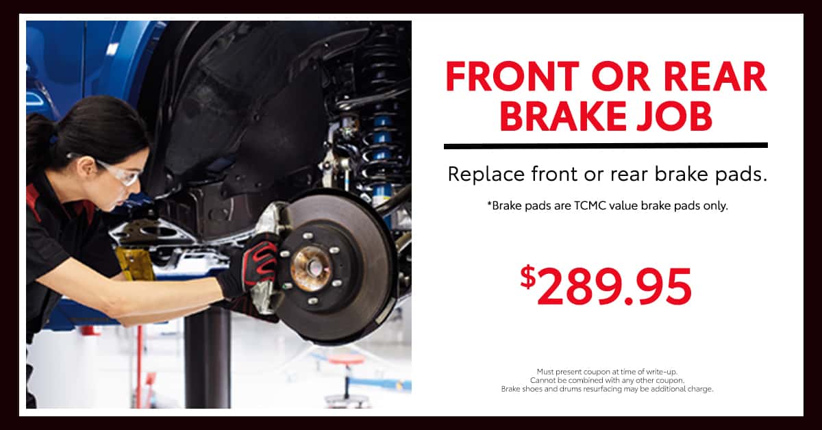 Front or Rear Brake Special $289.95