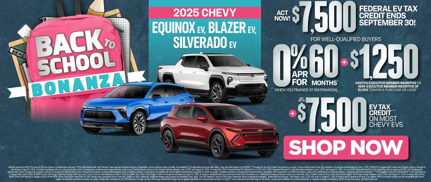 2025 Chevy Equinox EV, Blazer EV, Silverado EV "Act Now! $7,500 Federal EV Tax Credit Ends September 30! For well-qualified buyers 0% APR for 60 months* when you finance at GM Financial + $1,250 Costco Executive Member Incentive OR Non-Executive Member Incentive of $1,000 toward a purchase or lease** + Get Up To $7,500 EV Tax Credit*** on most Chevy EVs "