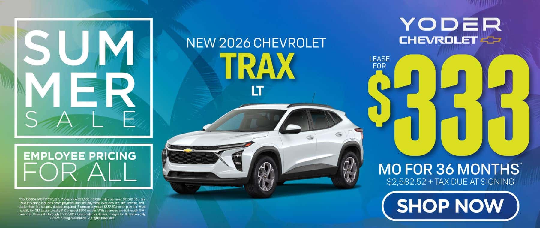 New 2026 Chevrolet Trax LT "Lease for $333/mo for 36 Months* · $2,582.52 + tax due at signing "