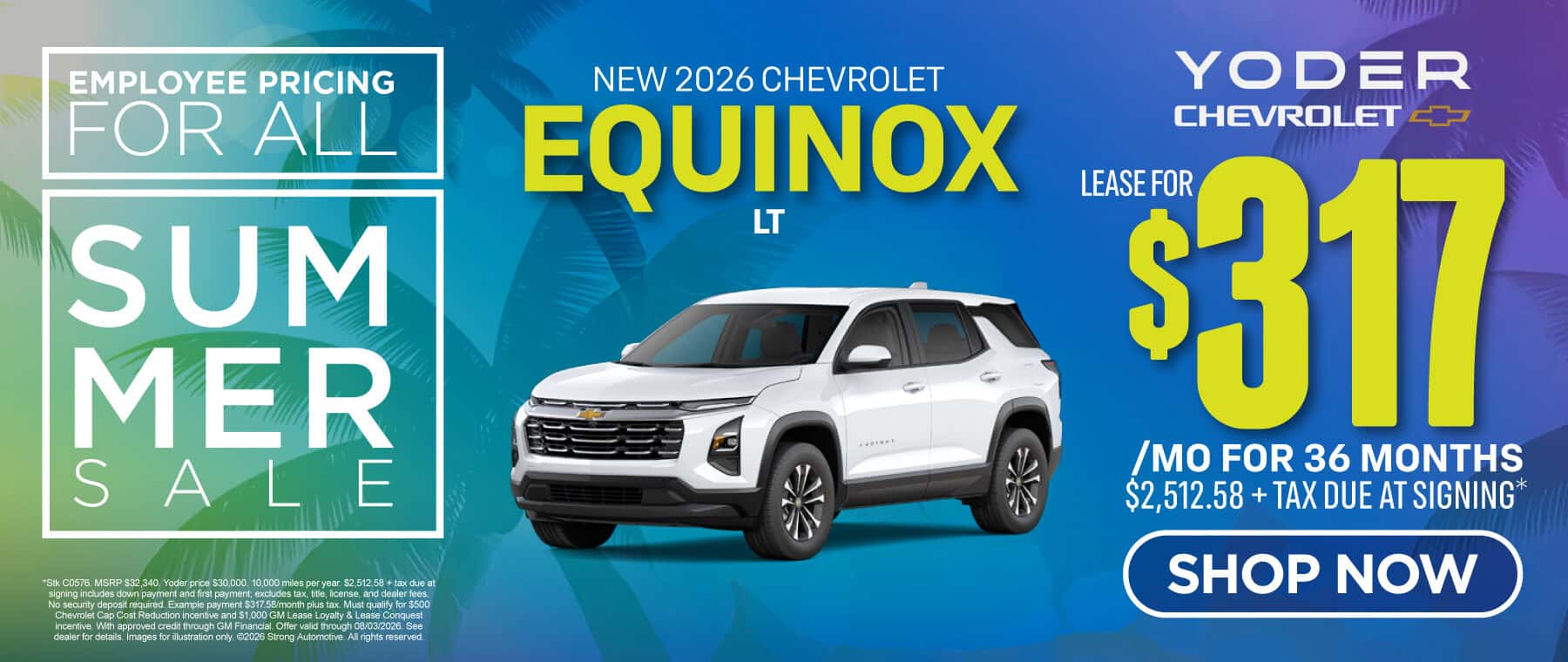 New 2026 Chevrolet Equinox LT "Lease for $317/mo for 36 Months $2,512.58 + tax due at signing"