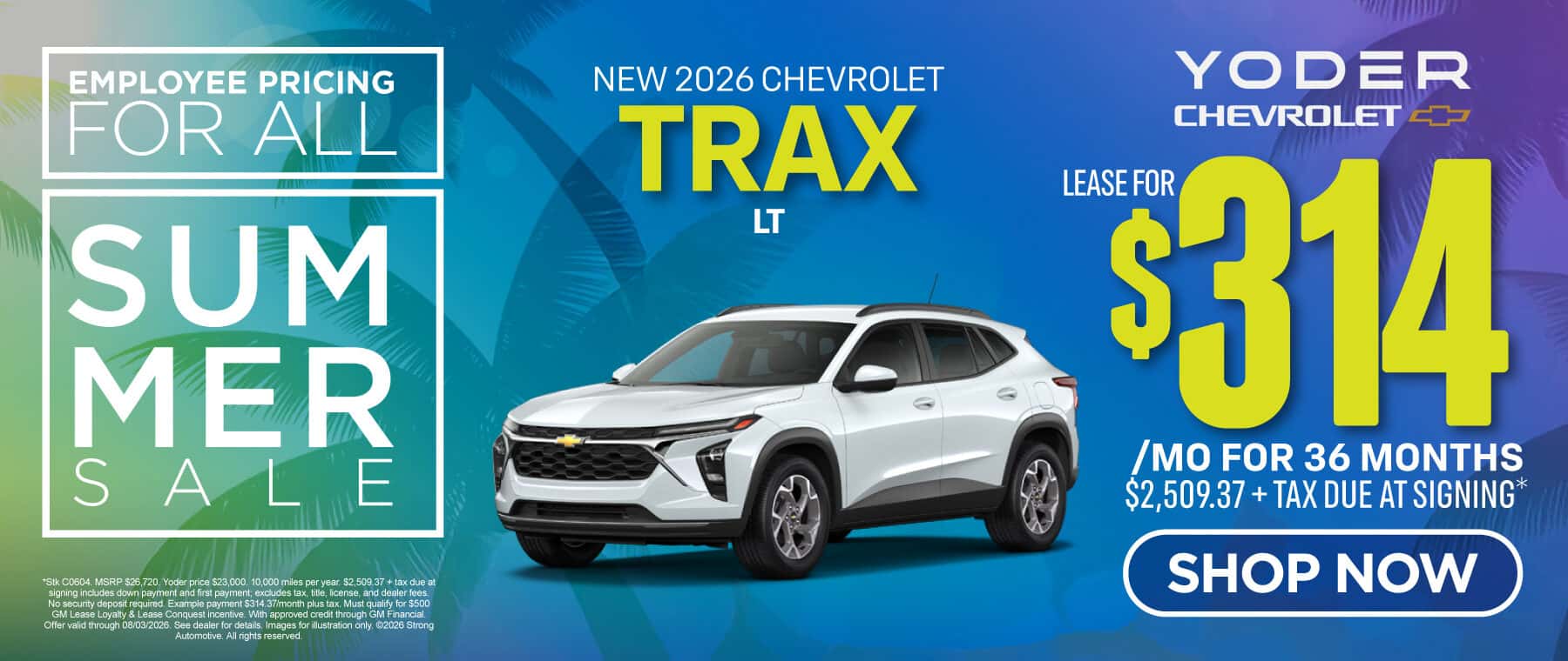 New 2026 Chevrolet Trax LT "Lease for $314/mo for 36 Months $2,509.37 + tax due at signing"