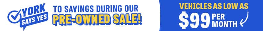 Say Yes to Pre-Owned Savings at York near Indianapolis, Indiana.