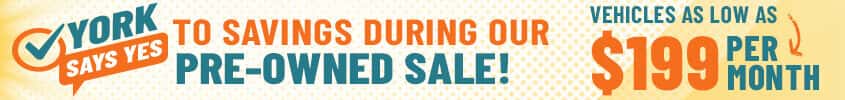 Say Yes to Pre-Owned Savings at York near Indianapolis, Indiana.